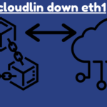 Cloudlin down eth1: A Deep Dive into Cloud Computing and Blockchain