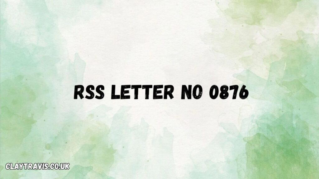 RSS Letter No 0876