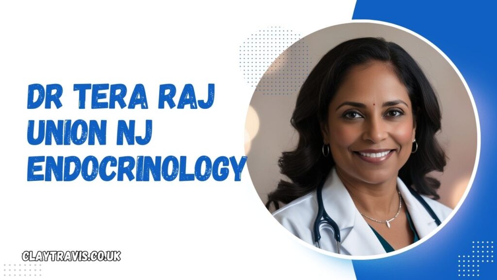 dr tera raj union nj endocrinology